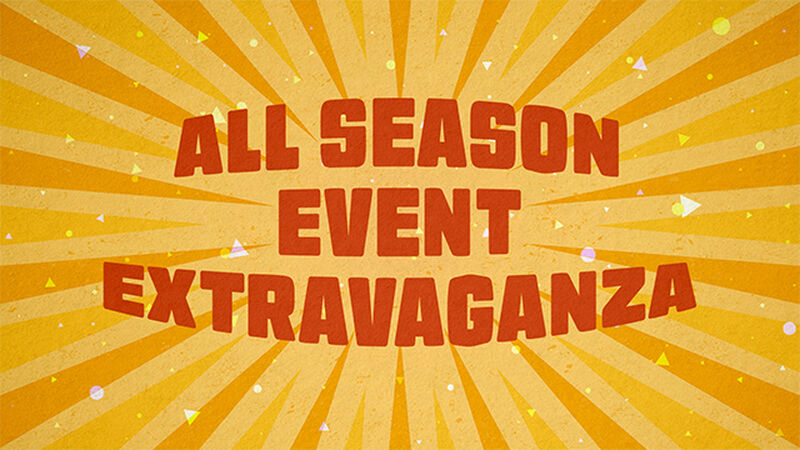 All Season Event Extravaganza